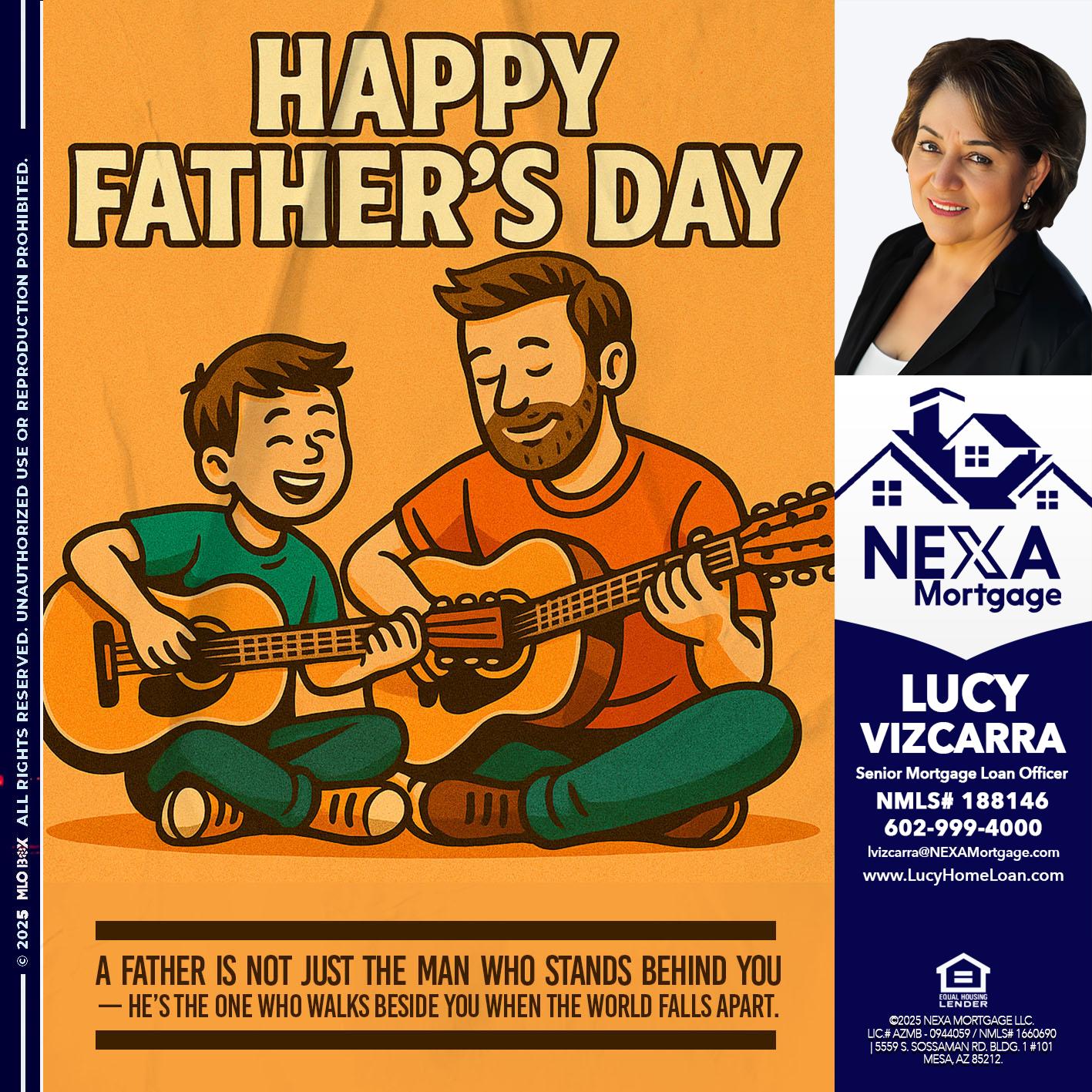 HAPPY FATHERS DAY - Lucy Vizcarra -Mortgage Loan Officer