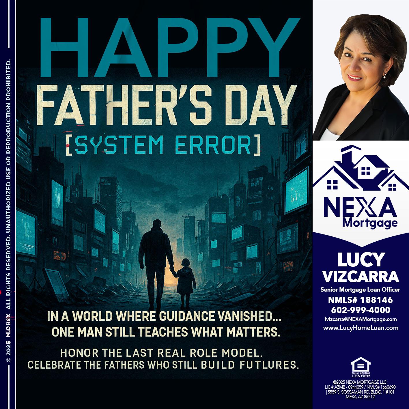 HAPPY FATHERS DAY - Lucy Vizcarra -Mortgage Loan Officer