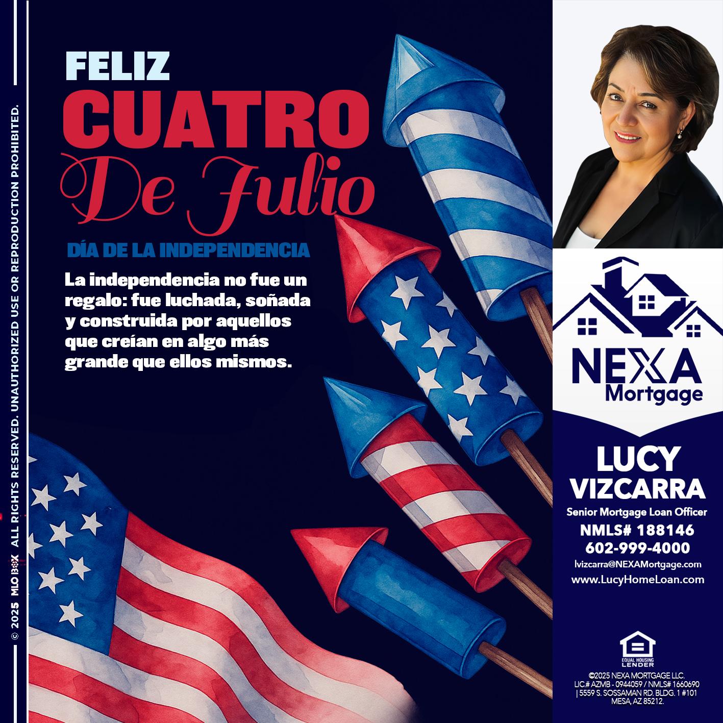 FELIZ CUATRO DE JULIO - Lucy Vizcarra -Mortgage Loan Officer
