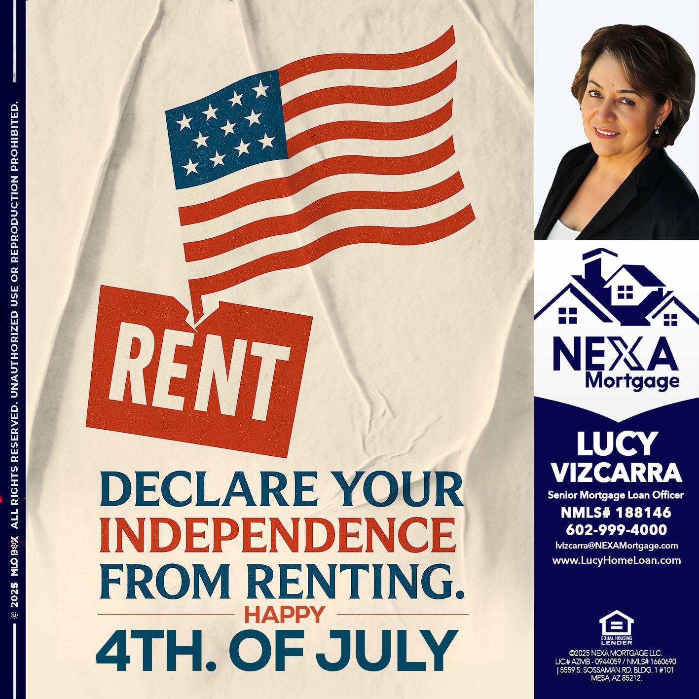 DECLARE YOUR INDEPENDENCE - Lucy Vizcarra -Mortgage Loan Officer