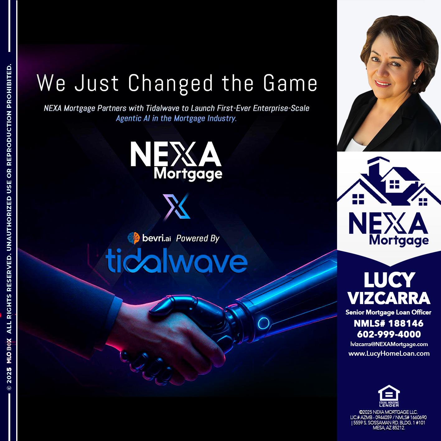 we just change - Lucy Vizcarra -Mortgage Loan Officer
