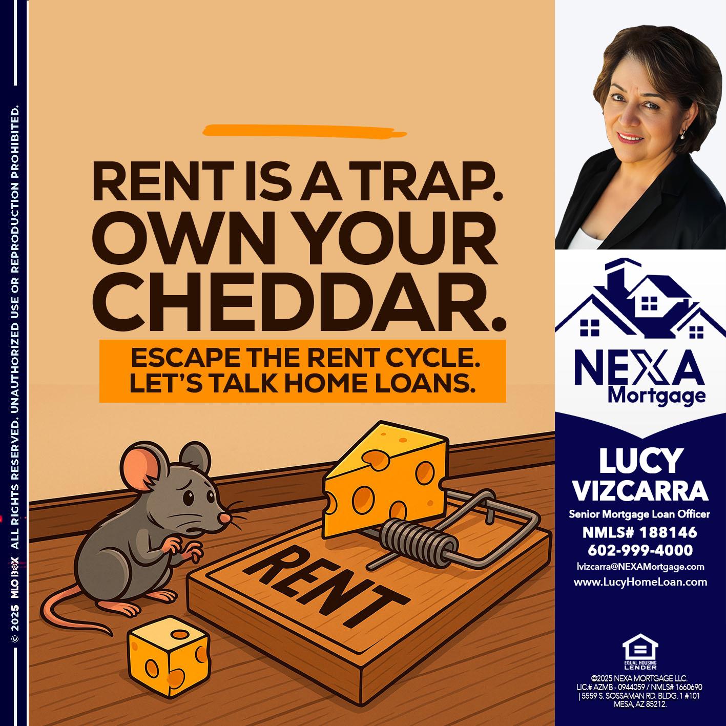RENT IS TRAP - Lucy Vizcarra -Mortgage Loan Officer