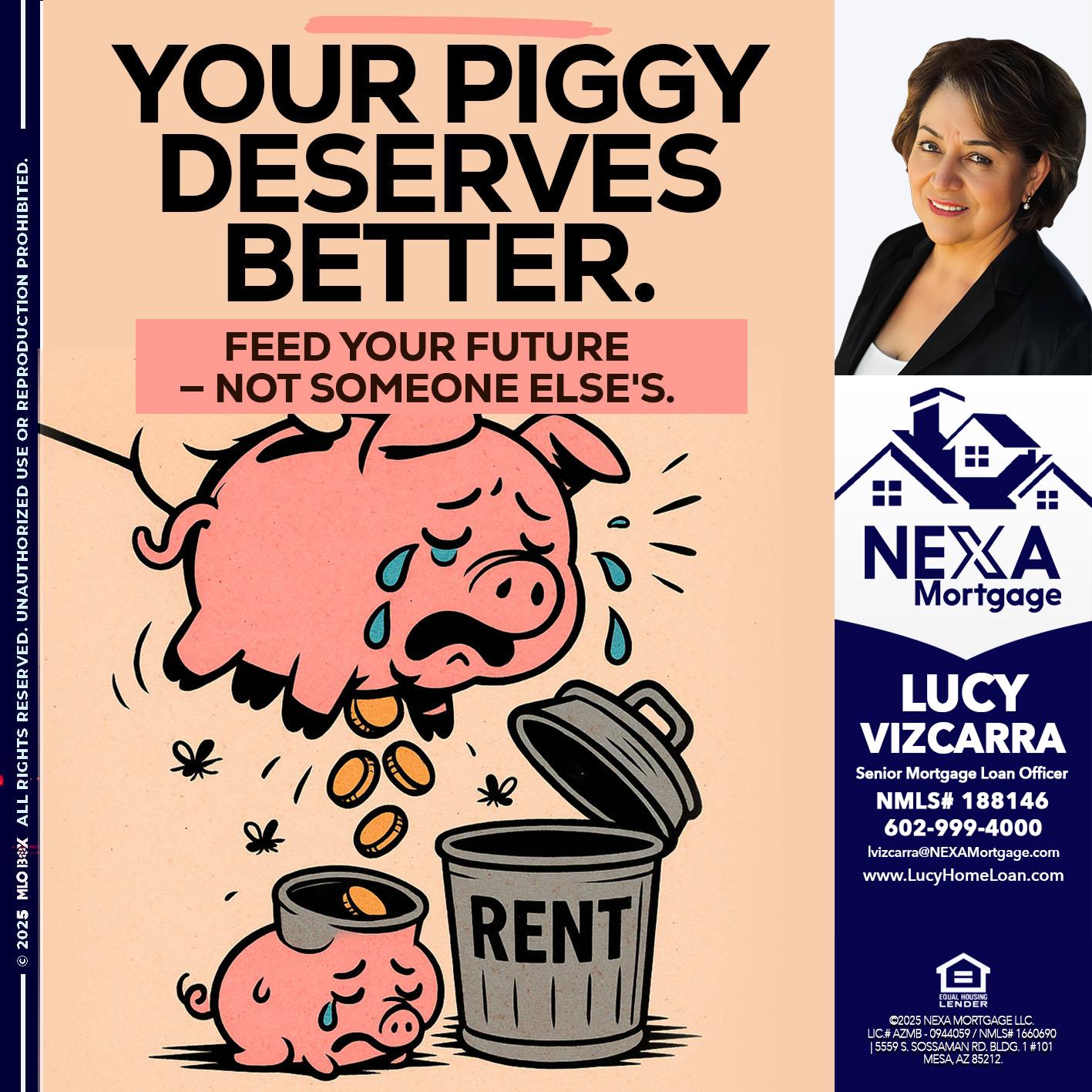 YOUR PIGGY - Lucy Vizcarra -Mortgage Loan Officer