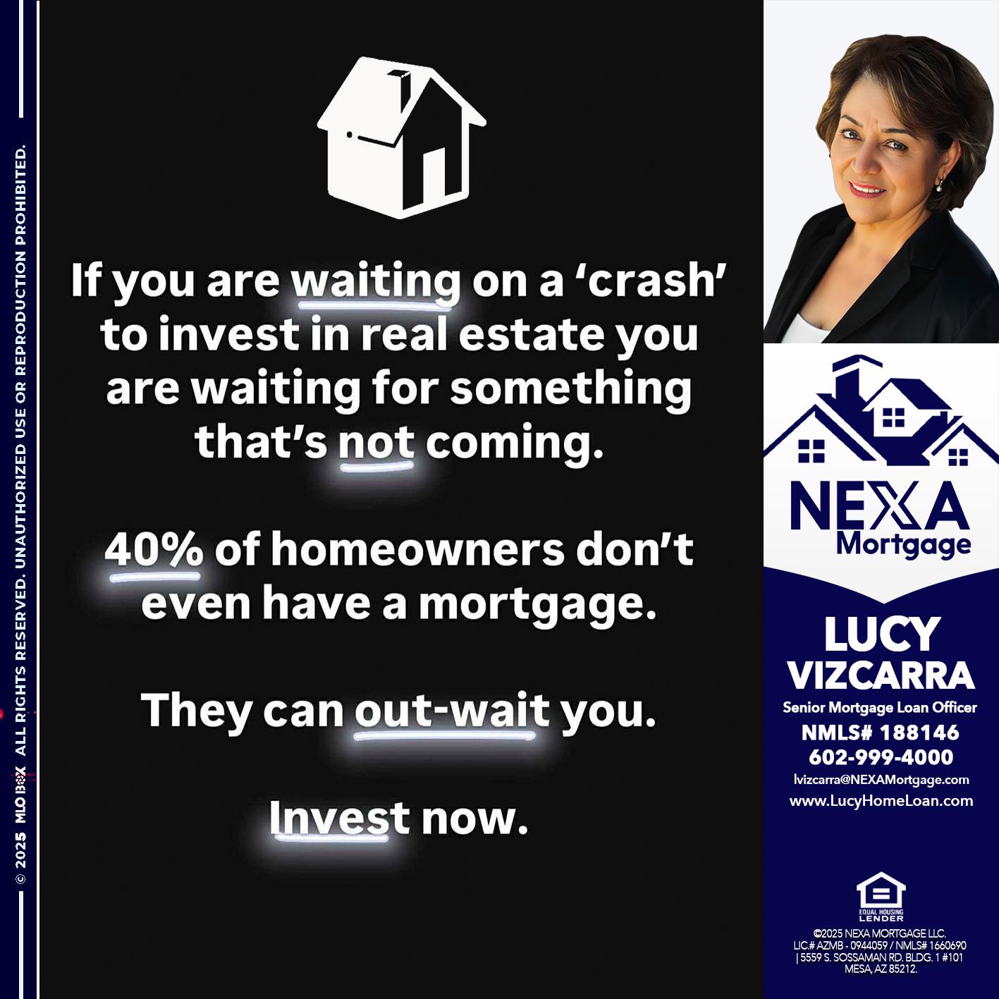 IF YOU ARE WAITING - Lucy Vizcarra -Mortgage Loan Officer