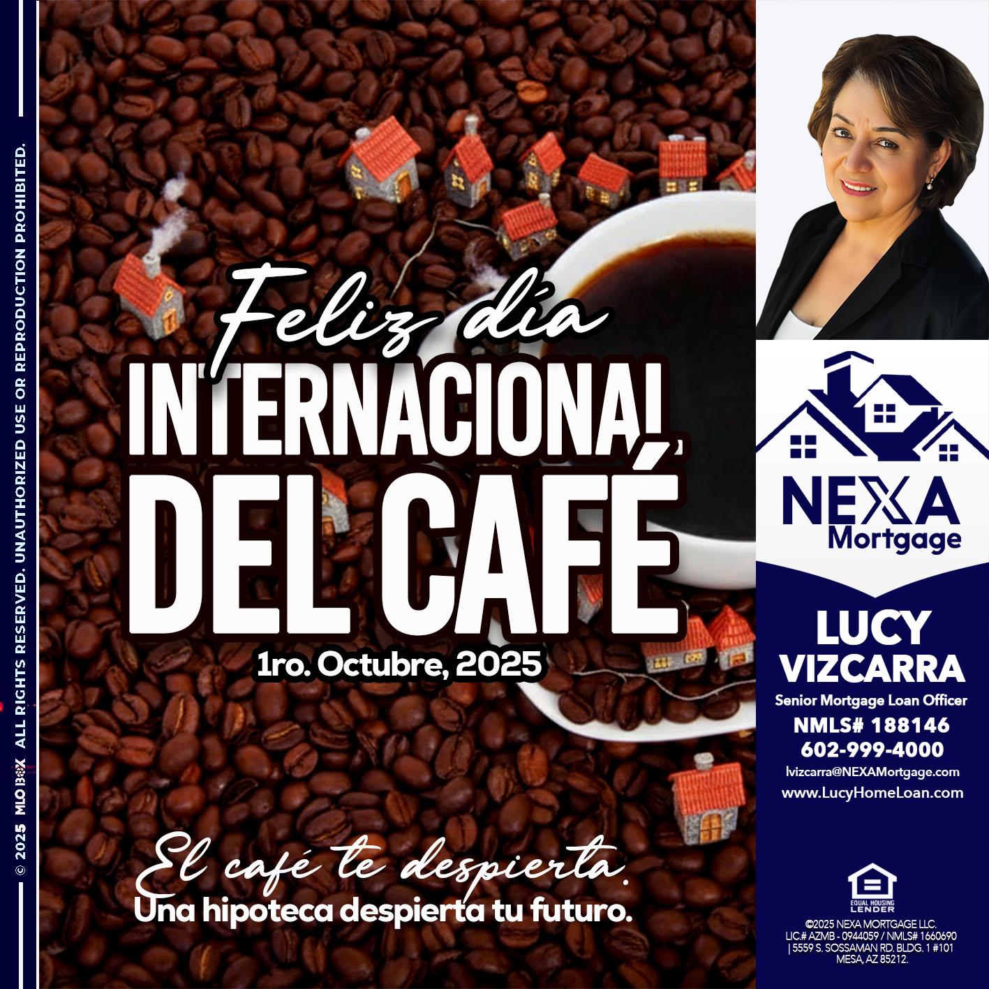 FELIZ DIA INTERNACIONAL DEL CAFE - Lucy Vizcarra -Mortgage Loan Officer