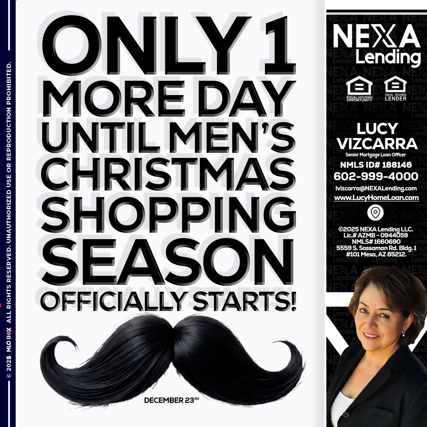 ONLY 1 DAY - Lucy Vizcarra -Mortgage Loan Officer