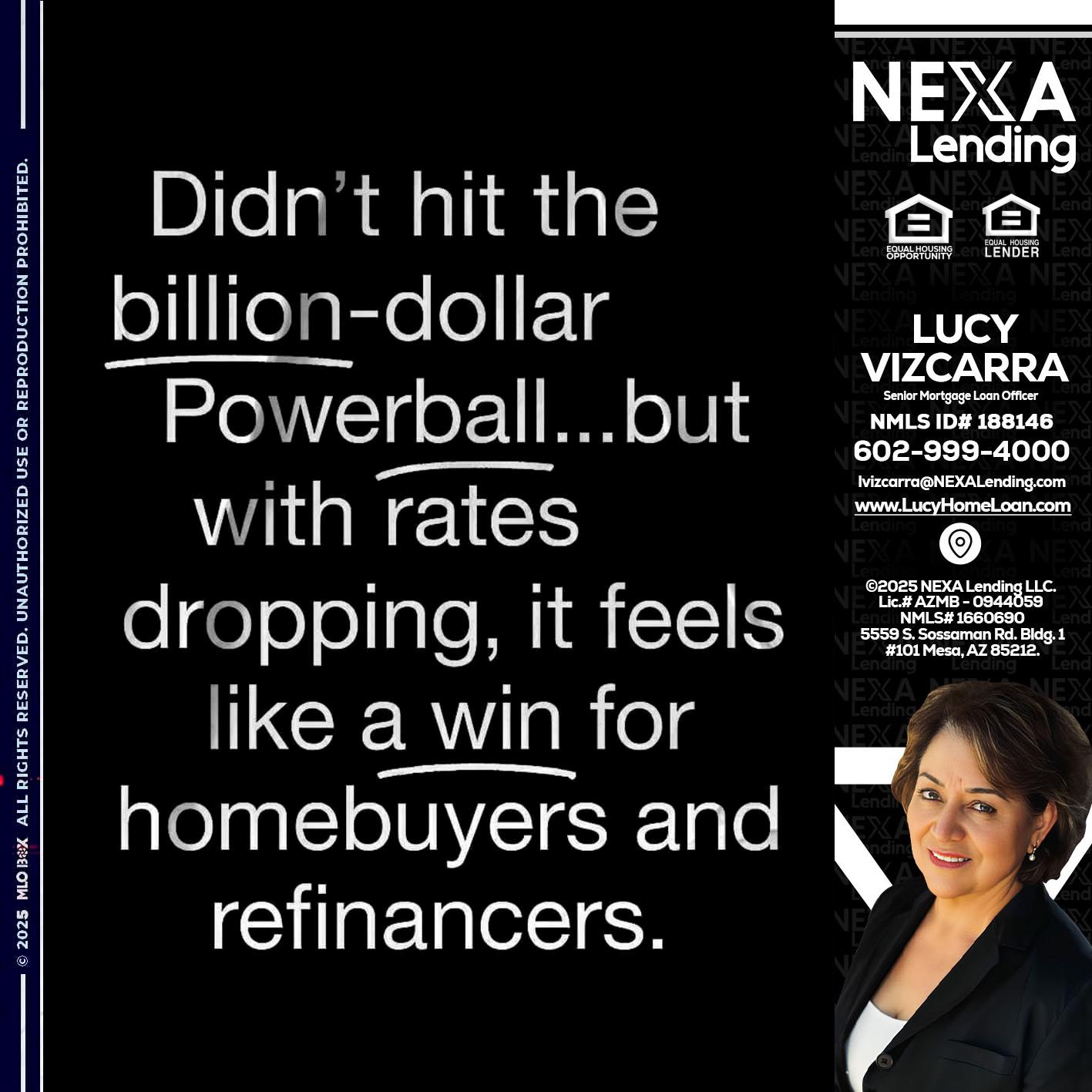 DIDNT HIT - Lucy Vizcarra -Mortgage Loan Officer