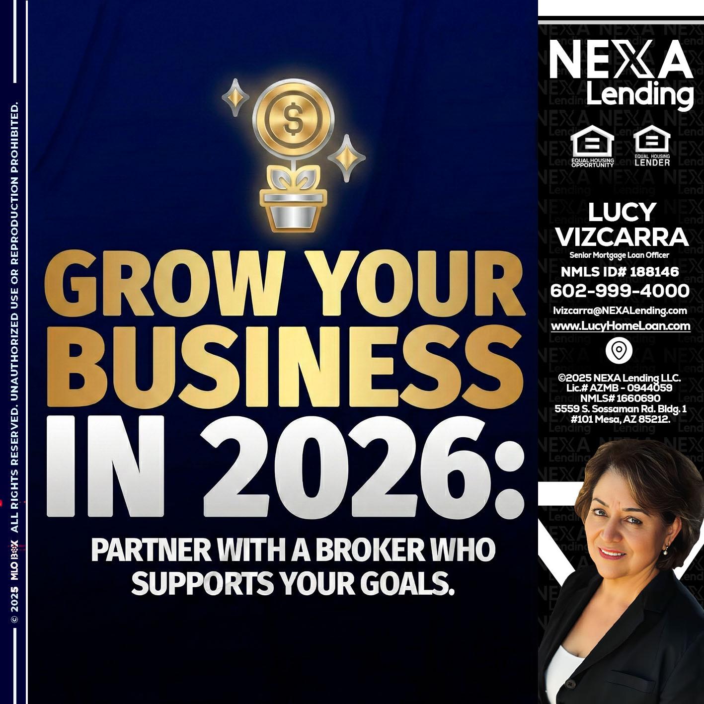 GROW YOUR BUSINESS - Lucy Vizcarra -Mortgage Loan Officer