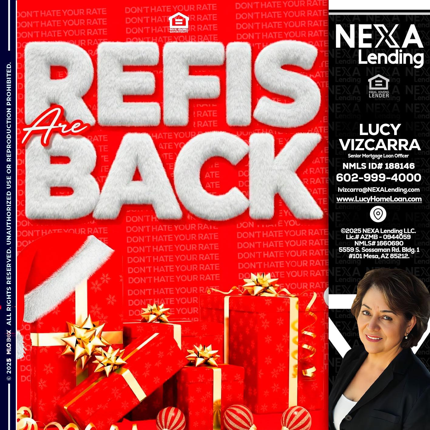refis are back - Lucy Vizcarra -Mortgage Loan Officer