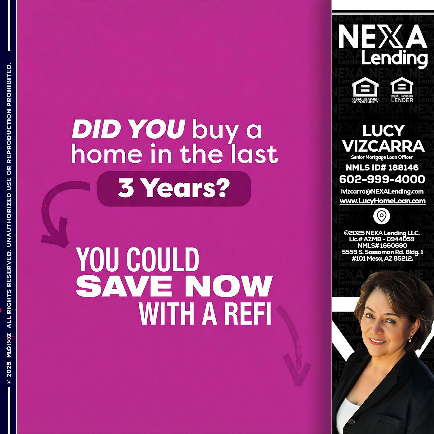 did you - Lucy Vizcarra -Mortgage Loan Officer