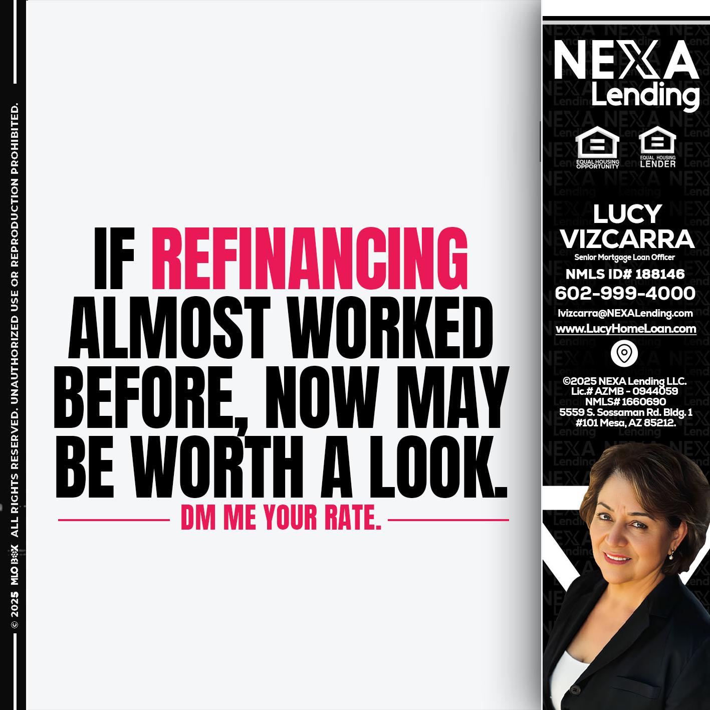 if refinancing - Lucy Vizcarra -Mortgage Loan Officer