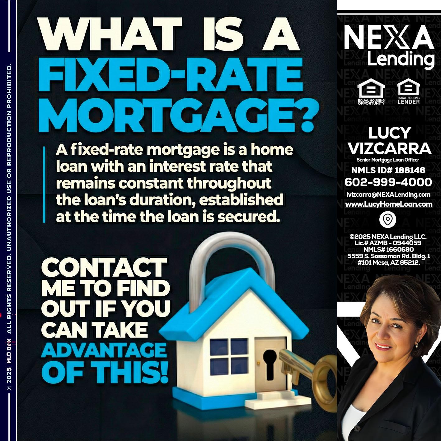 WHAT IS  A FIXED - Lucy Vizcarra -Mortgage Loan Officer