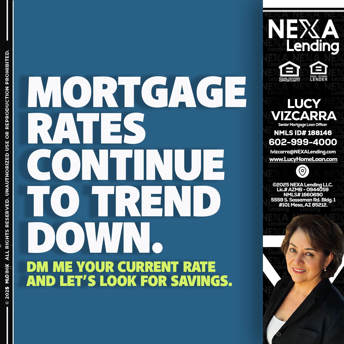MORTGAGE RATES - Lucy Vizcarra -Mortgage Loan Officer