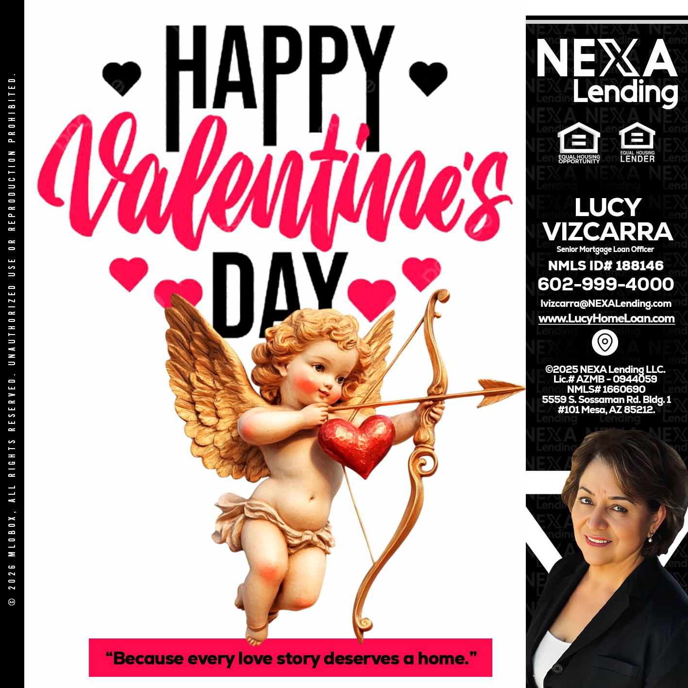 happy valentines day - Lucy Vizcarra -Mortgage Loan Officer