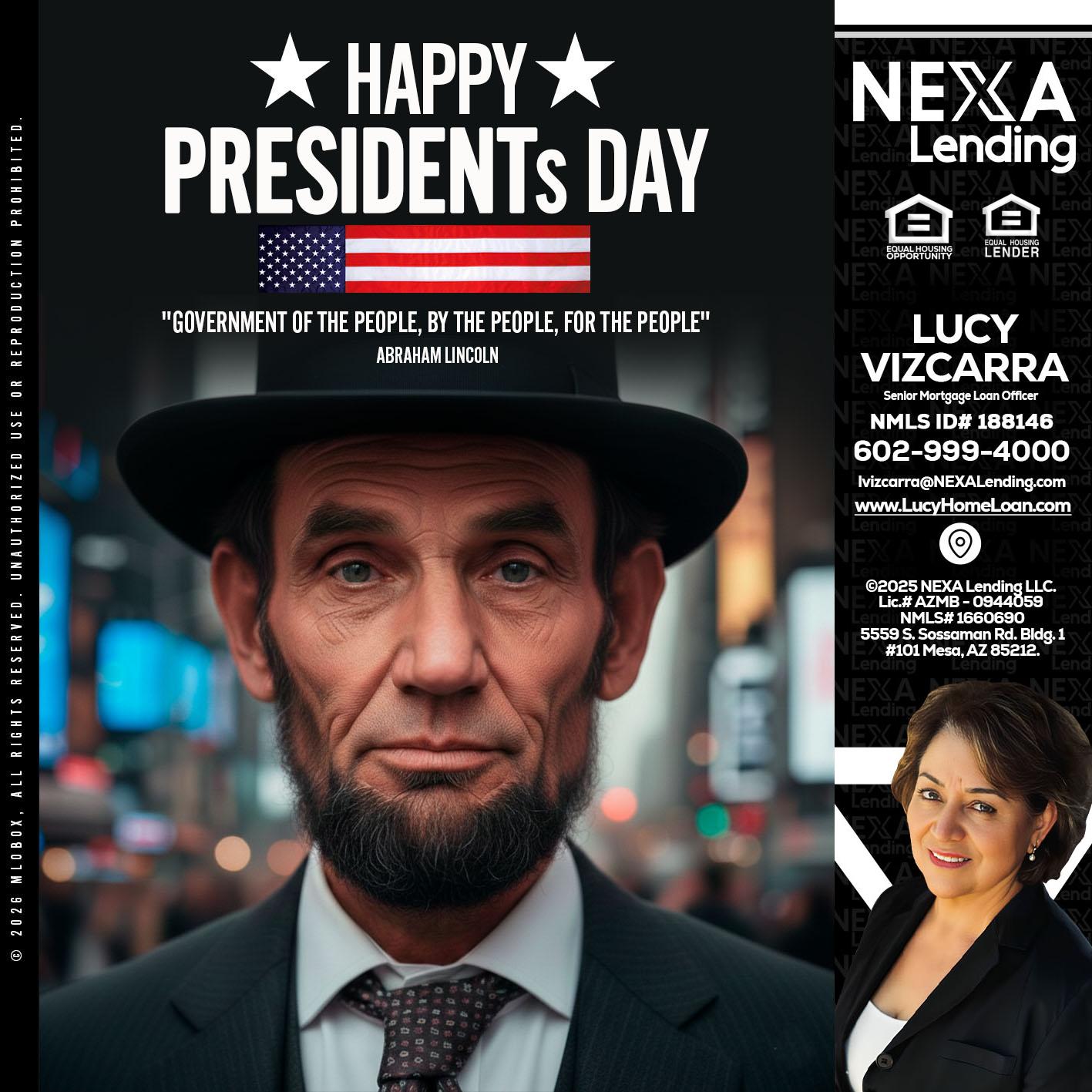 PRESIDENTS DAY - Lucy Vizcarra -Mortgage Loan Officer