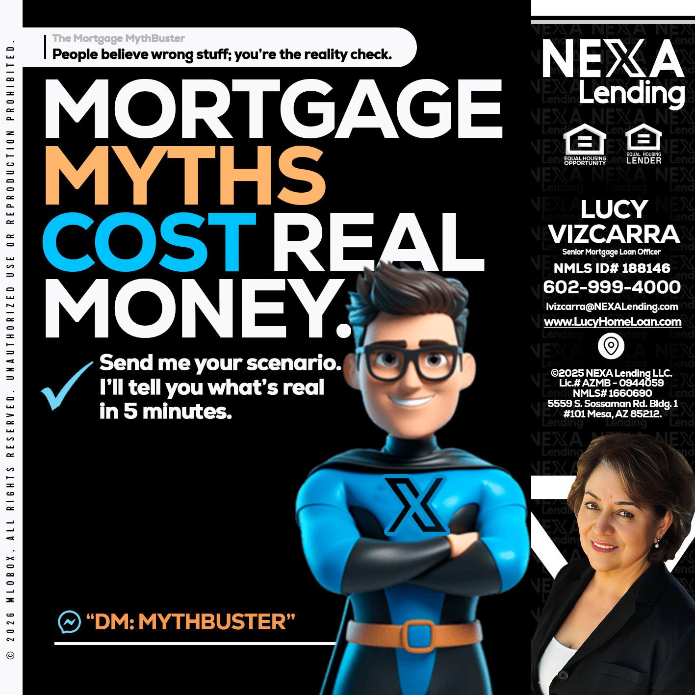 MORTGAGE MYTHS - Lucy Vizcarra -Mortgage Loan Officer