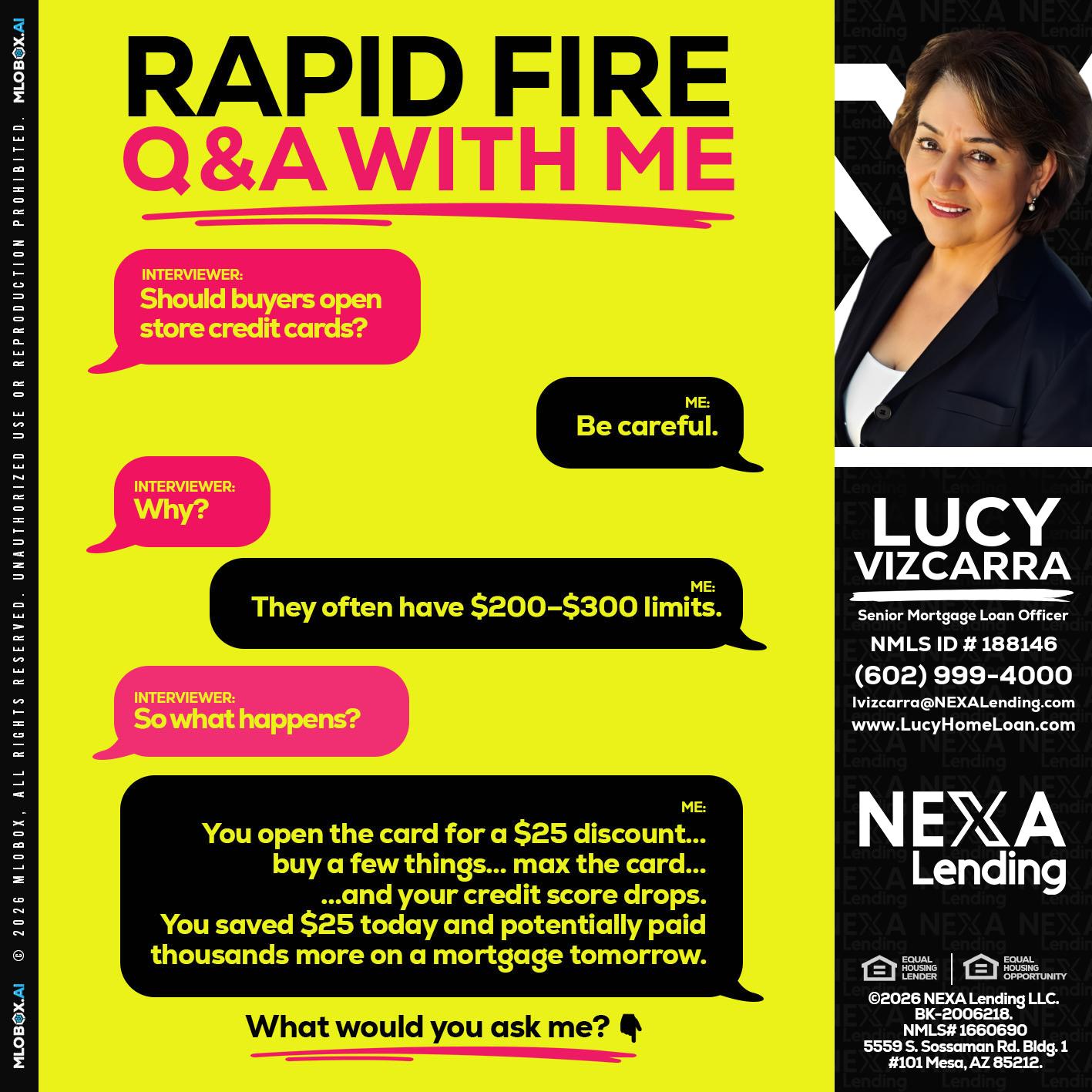 RAPID FIRE Q&A - Lucy Vizcarra -Mortgage Loan Officer