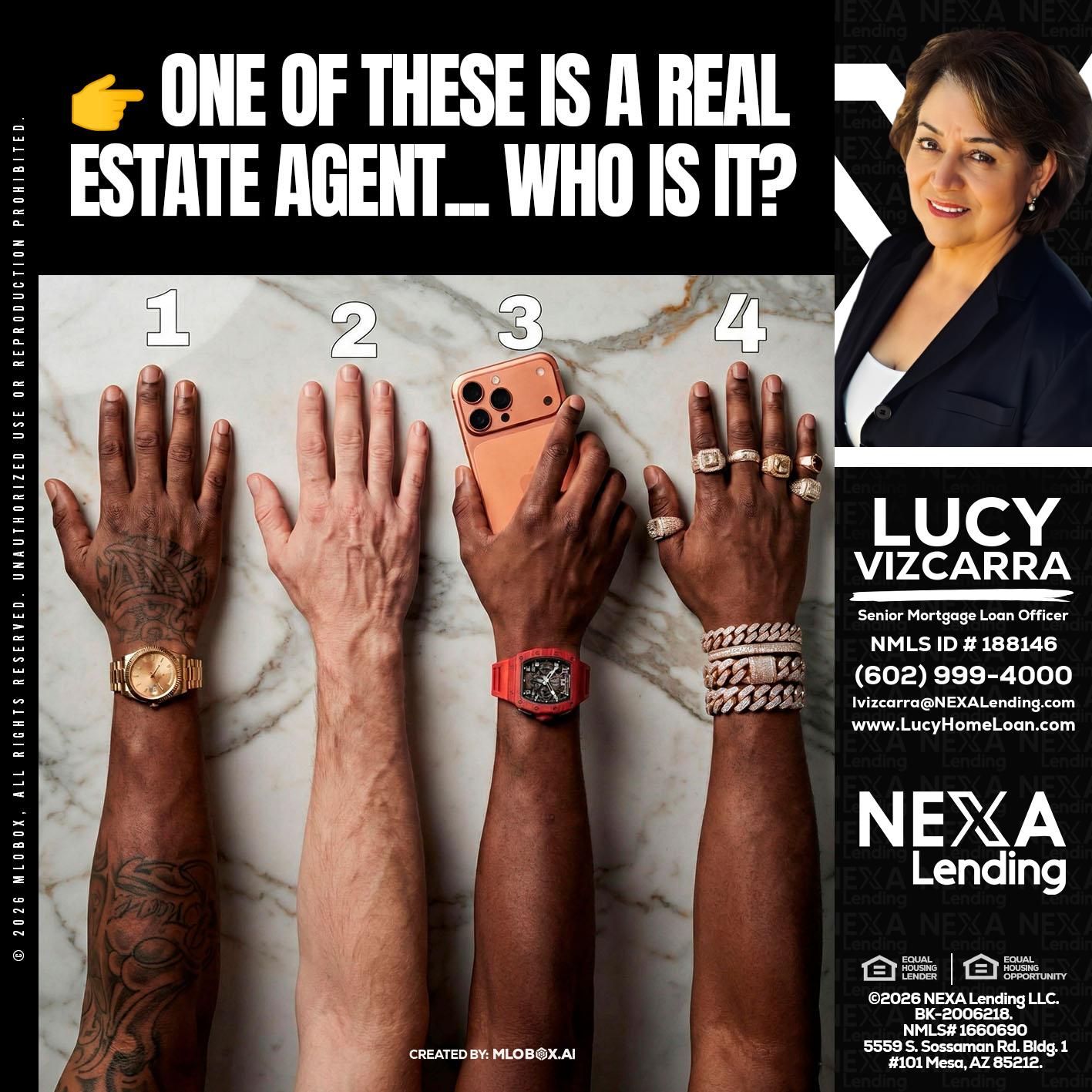 ONE OF THESE - Lucy Vizcarra -Mortgage Loan Officer