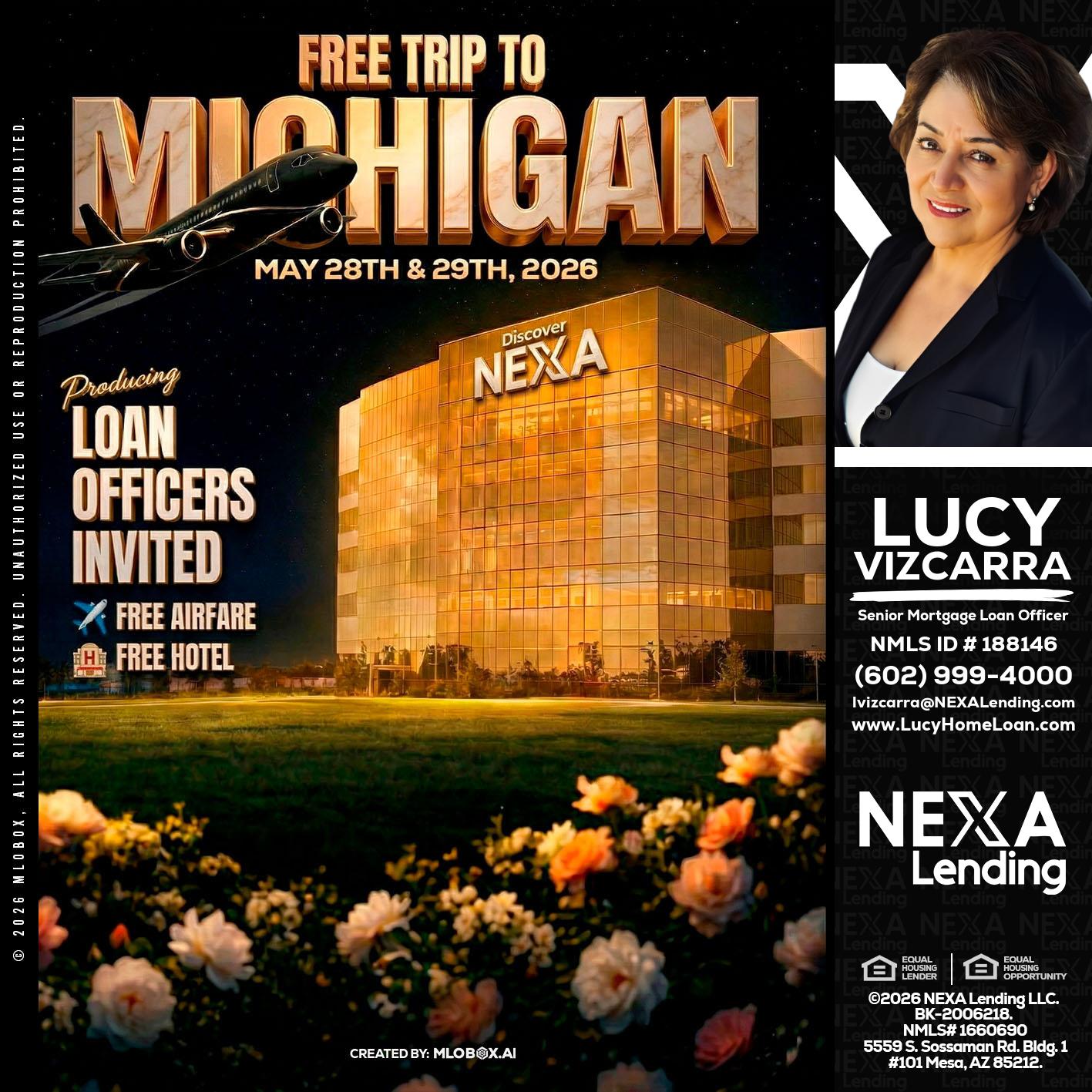 FREE TRIP TO MICHIGAN - Lucy Vizcarra -Mortgage Loan Officer