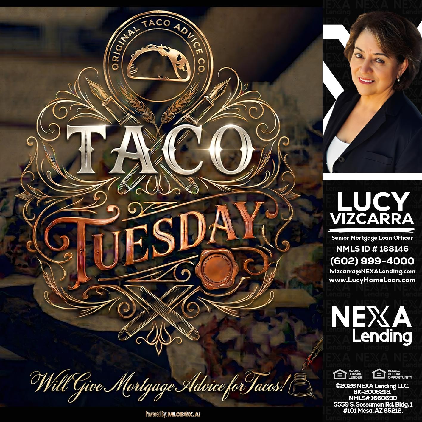 Taco Tuesday - Lucy Vizcarra -Mortgage Loan Officer