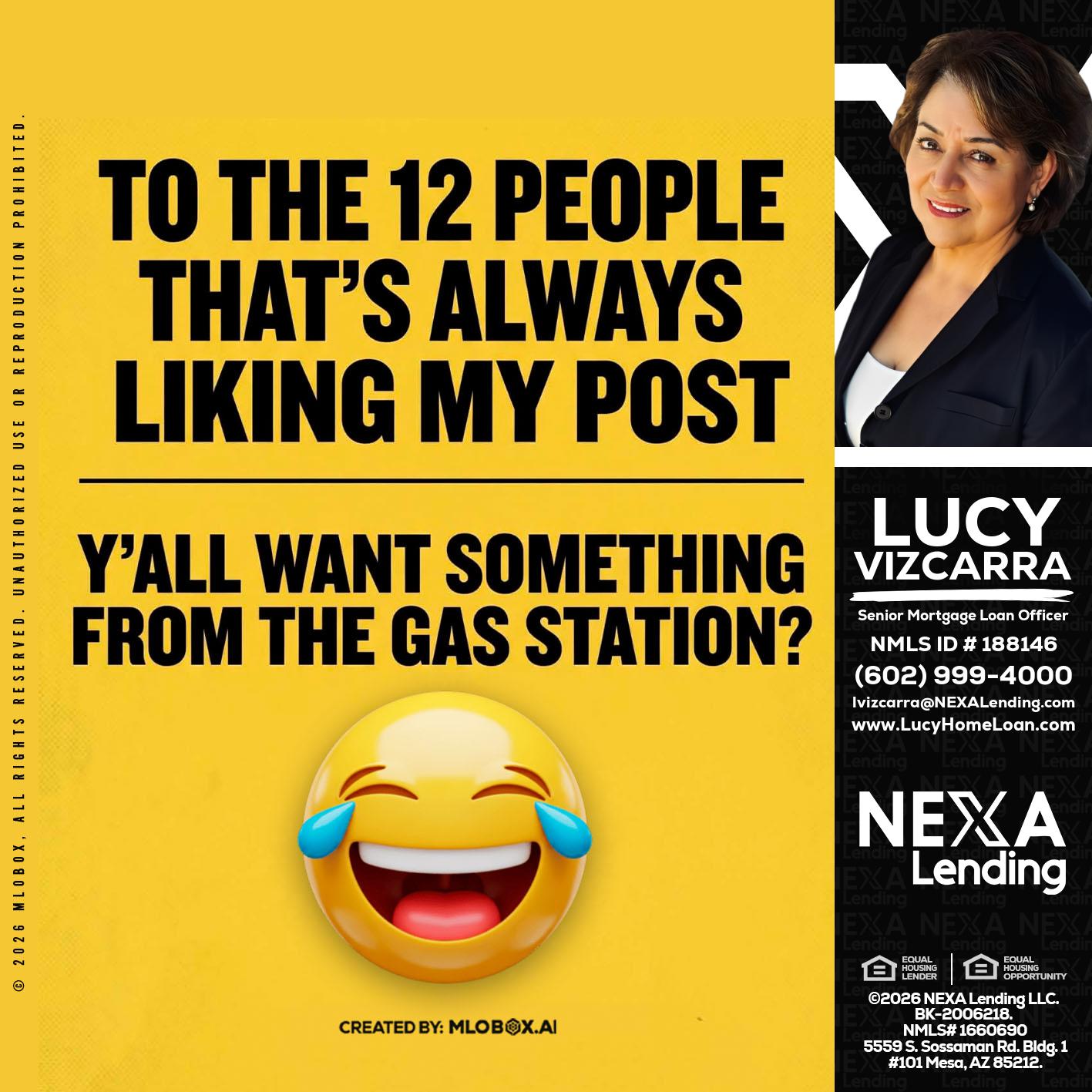 TO THE 12 PEOPLE - Lucy Vizcarra -Mortgage Loan Officer