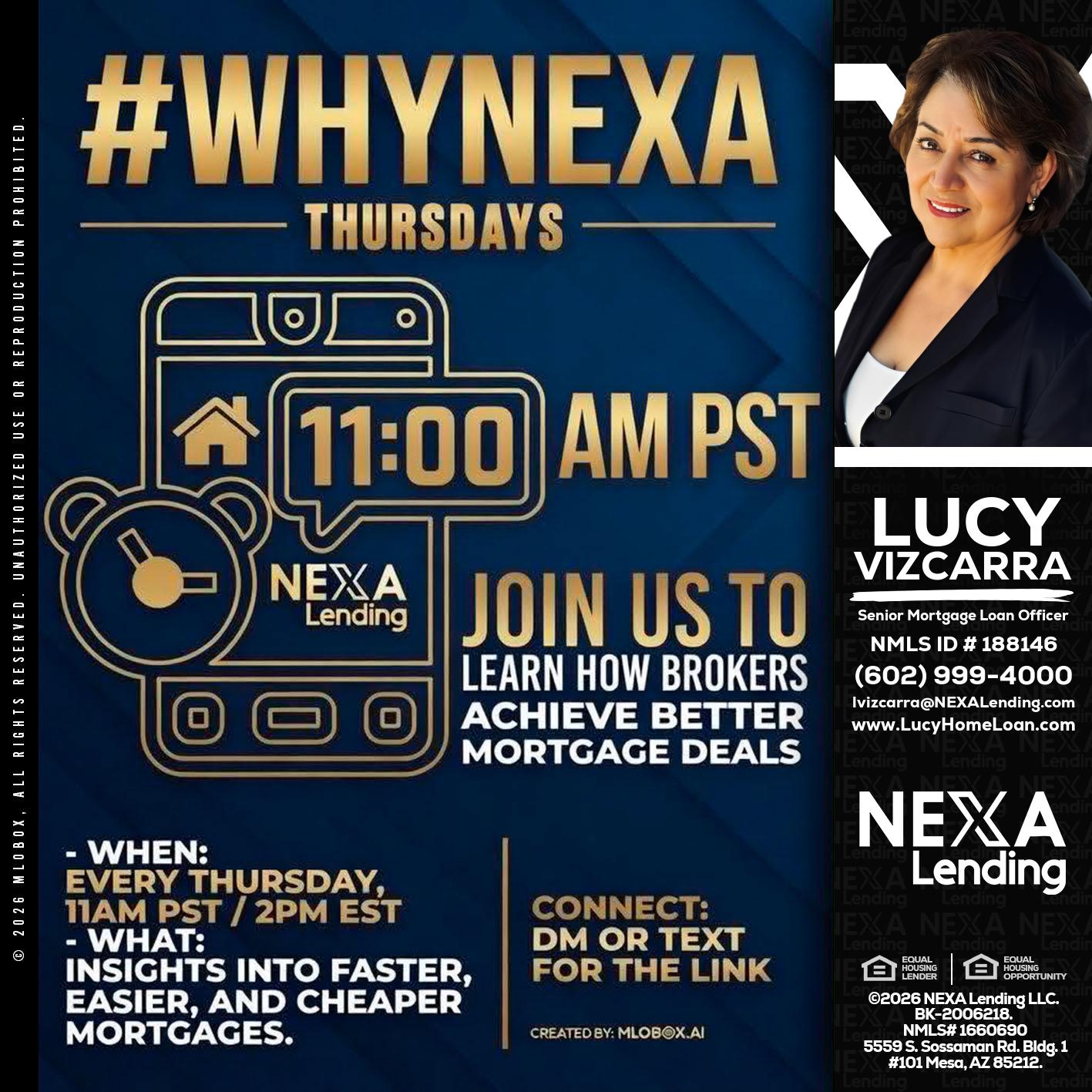 WHY NEXA THURDAYS - Lucy Vizcarra -Mortgage Loan Officer