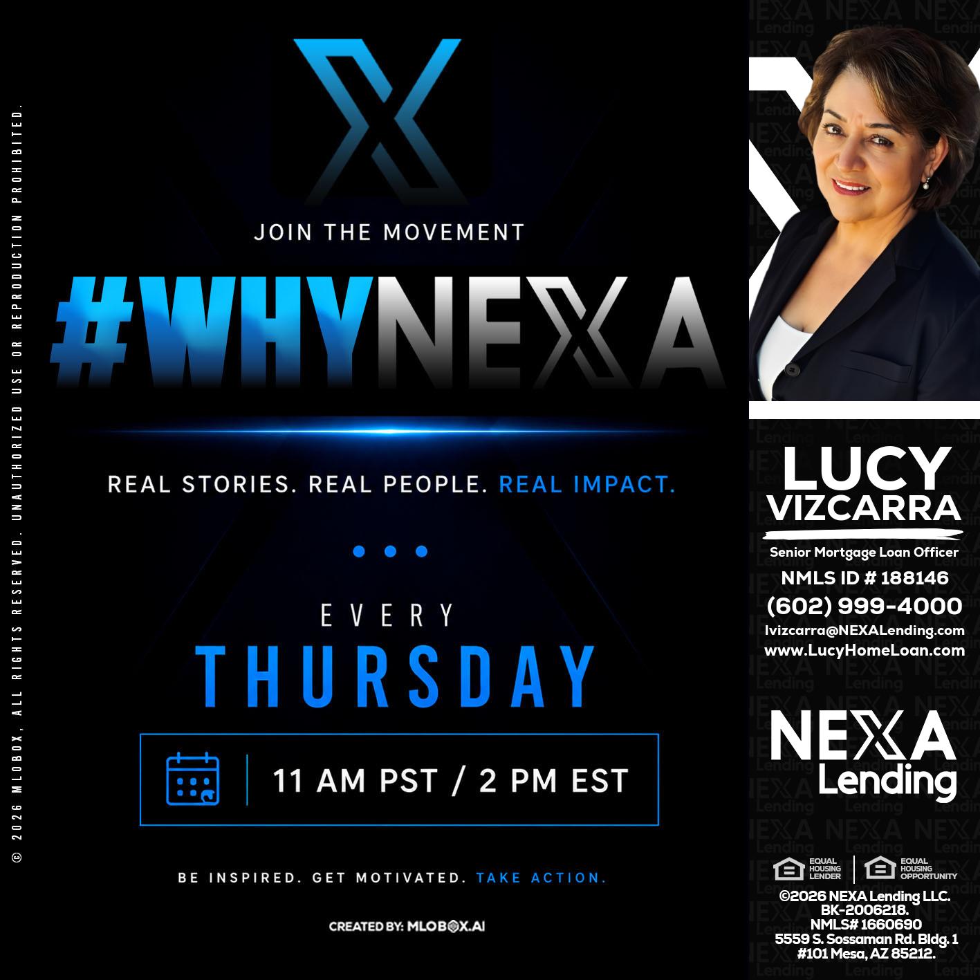 why NEXA - Lucy Vizcarra -Mortgage Loan Officer