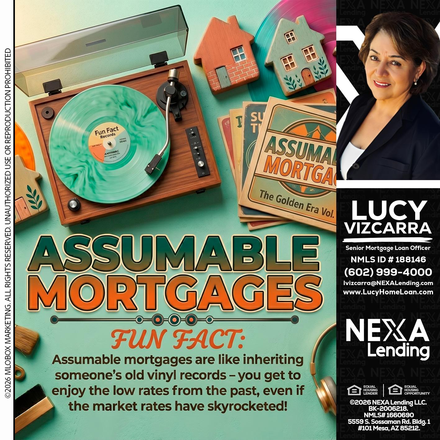 ASSUMABLE MORTGAGES - Lucy Vizcarra -Mortgage Loan Officer