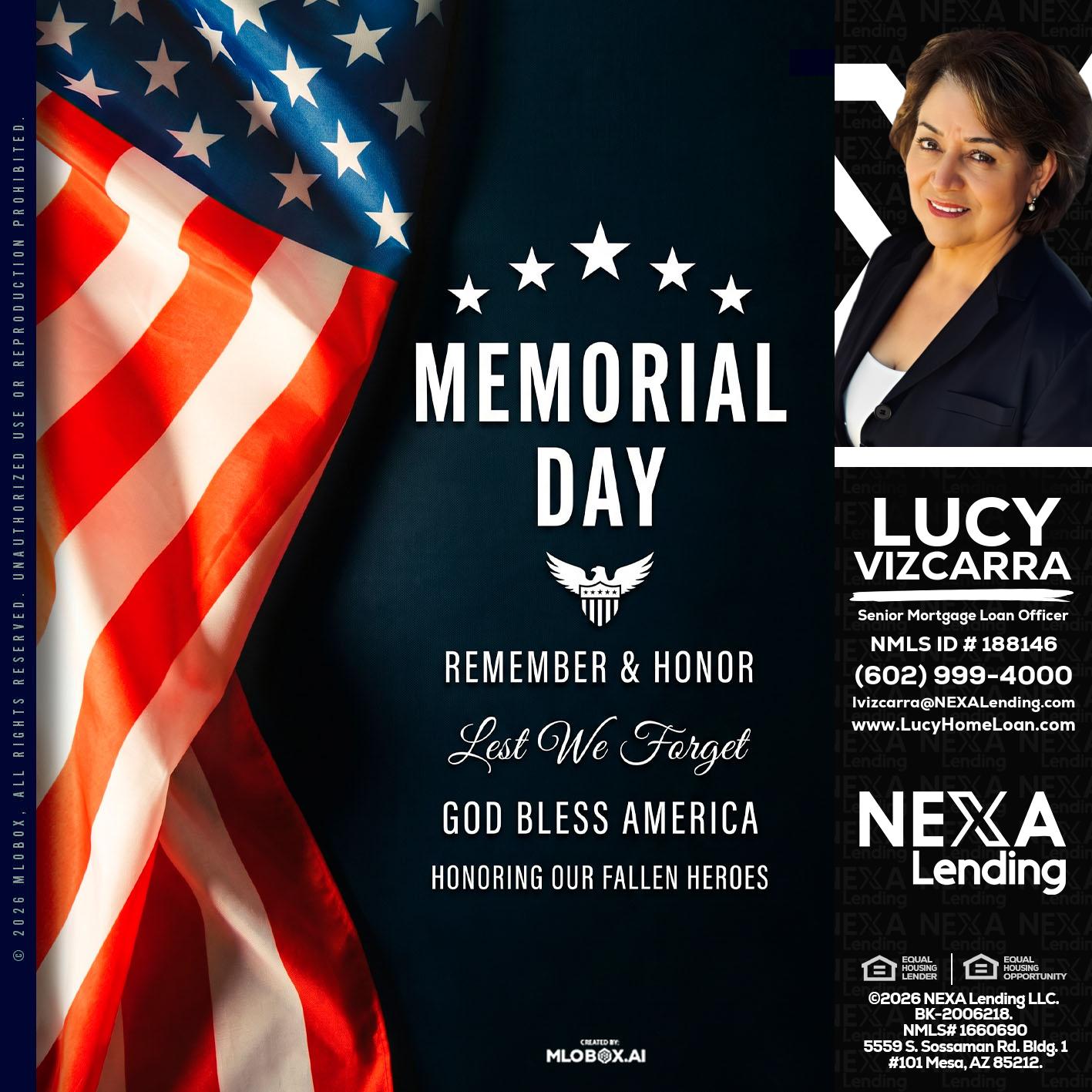 MEMORIAL DAY - Lucy Vizcarra -Mortgage Loan Officer