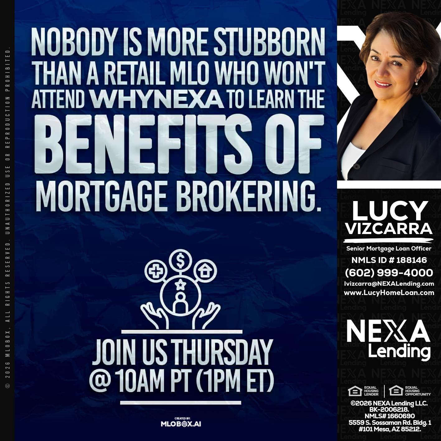 NOBODY IS MORE - Lucy Vizcarra -Mortgage Loan Officer