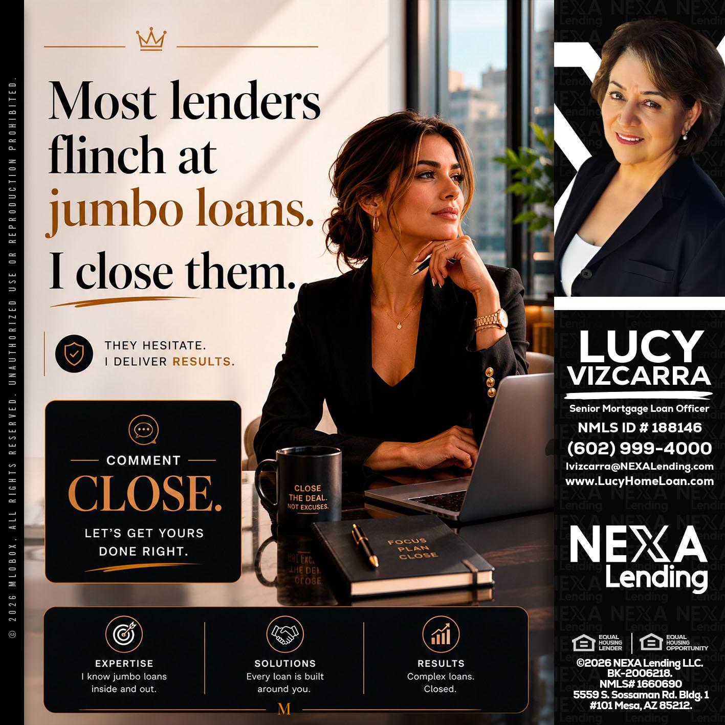 most lenders - Lucy Vizcarra -Mortgage Loan Officer