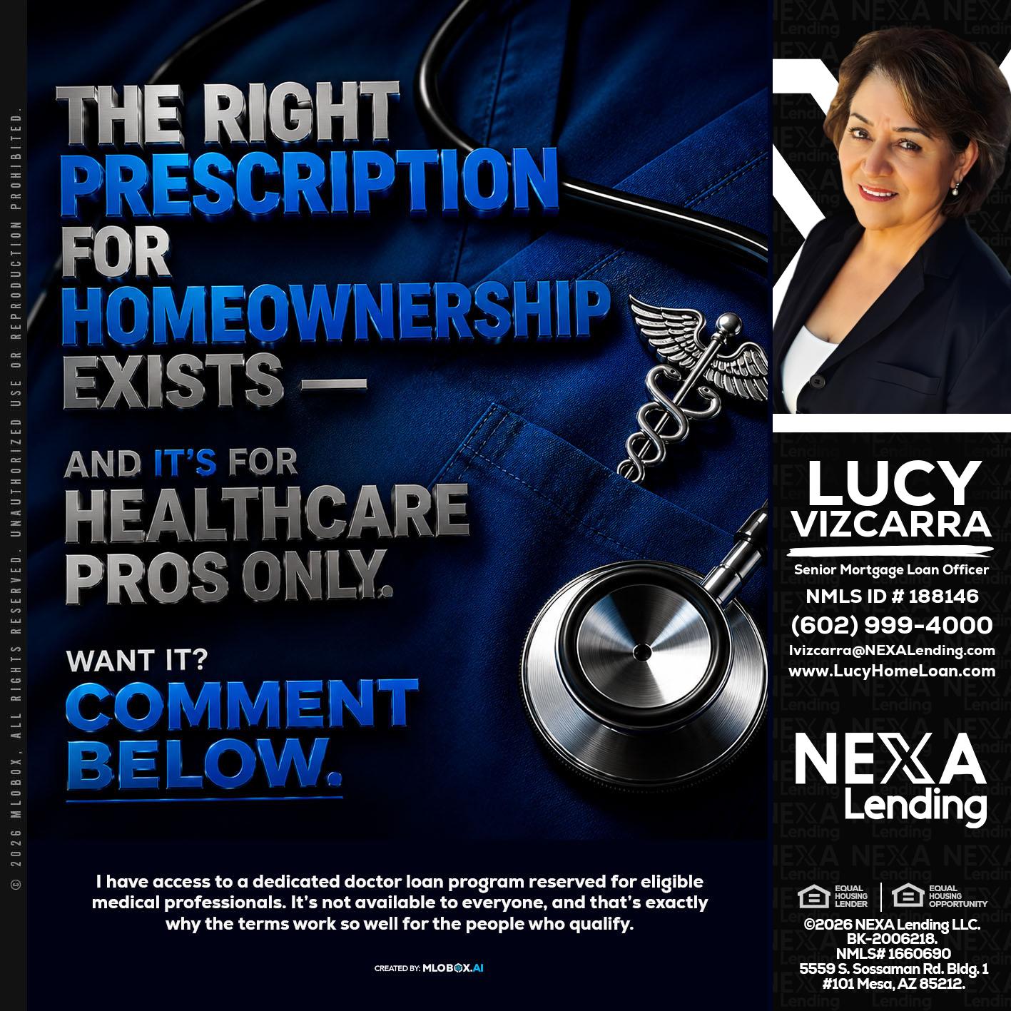 THE RIGHT PRESCRIPTION - Lucy Vizcarra -Mortgage Loan Officer