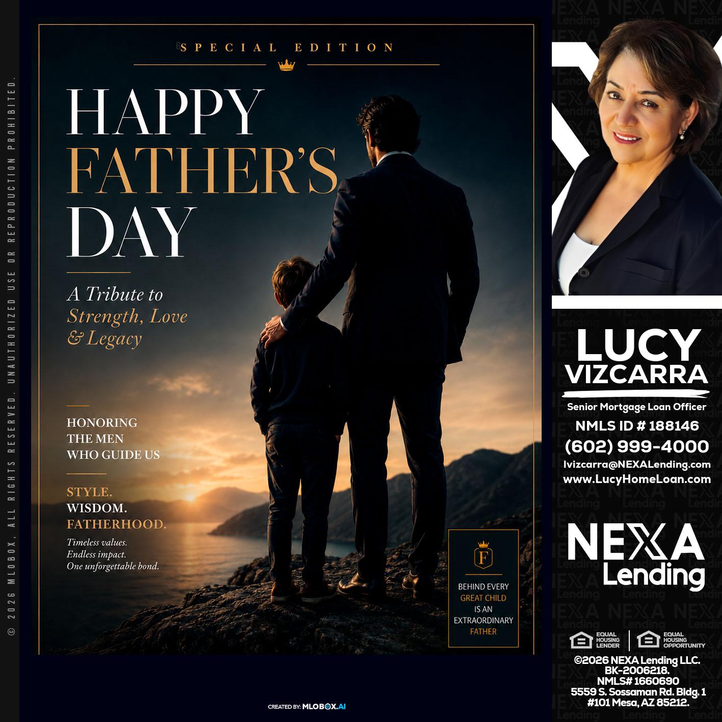 HAPPY FATHERS DAY - Lucy Vizcarra -Mortgage Loan Officer