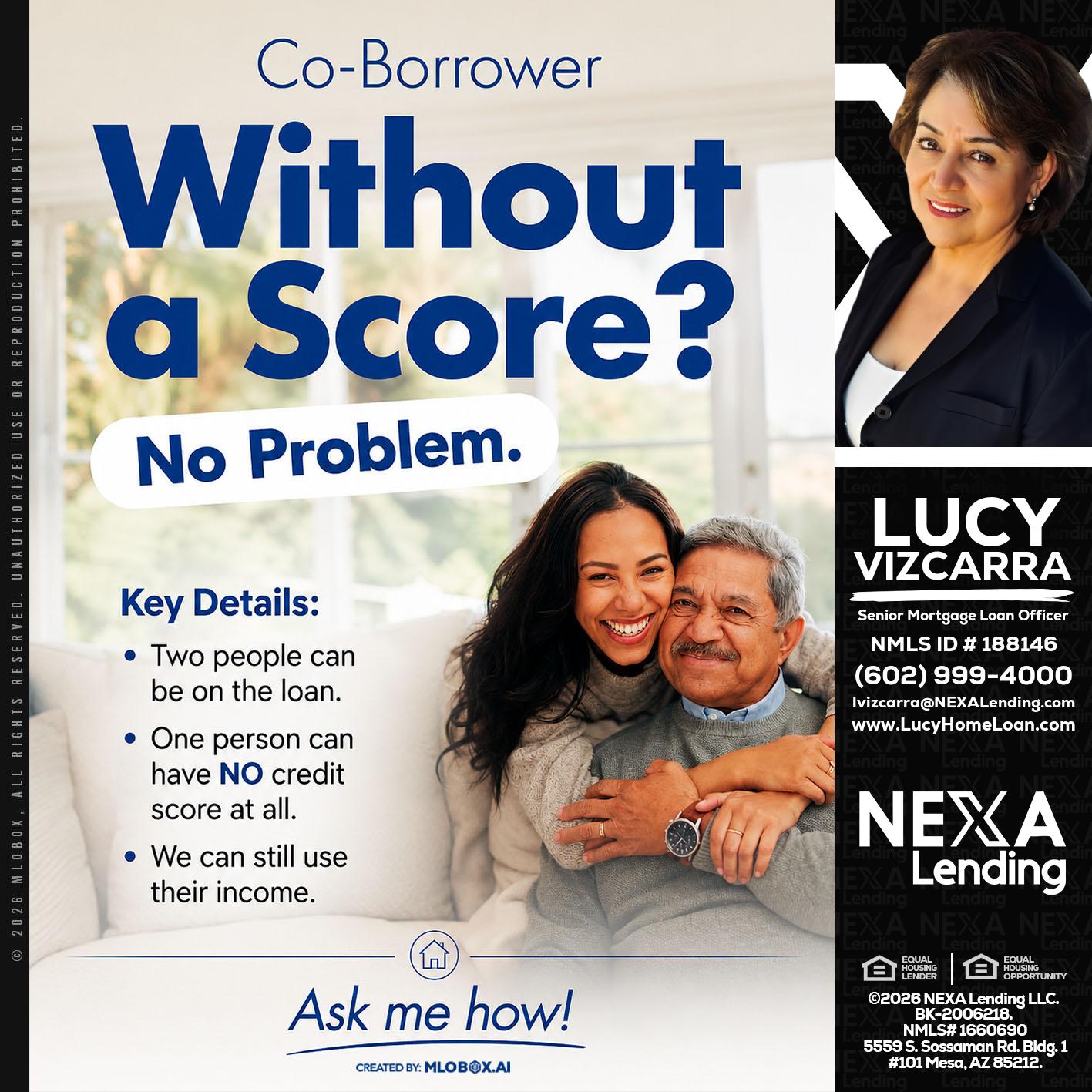 WITHOUT SCORE? - Lucy Vizcarra -Mortgage Loan Officer