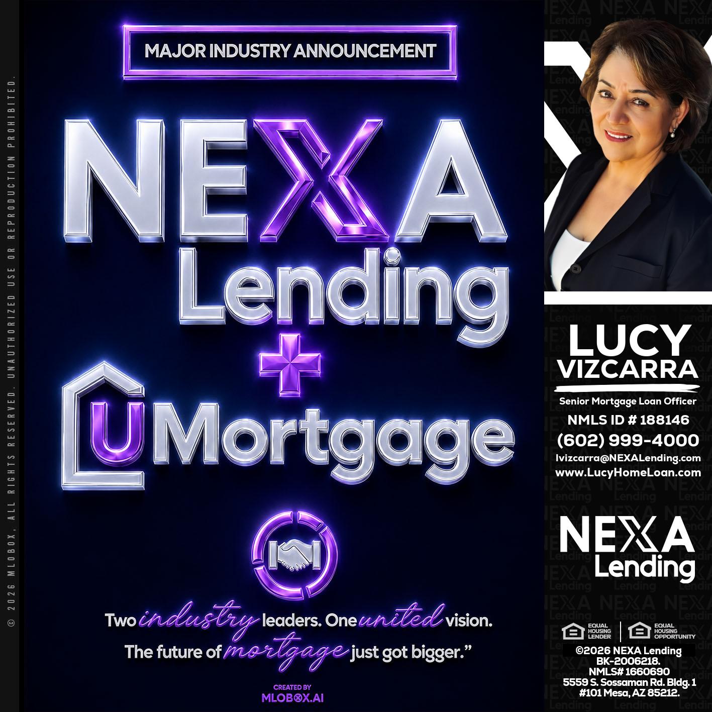 NEXA LENDING U MORTGAGE - Lucy Vizcarra -Mortgage Loan Officer